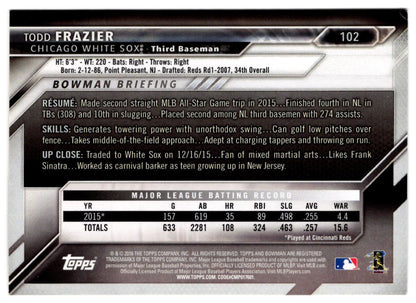 2016 Bowman Todd Frazier Chicago White Sox #102